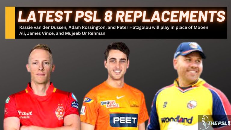 Latest PSL 8 Replacements For Mooen Ali, James Vince, And Mujeeb Ur Rahman Thumbnail Image
